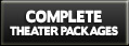 Complete Theater Packages