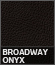 Broadway Onyx