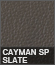 Cayman SP Slate